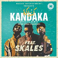 Kandaka (Official Remix) (Featuring Skales) - MazMars and SeidoSimba (Mackie Entertainment)